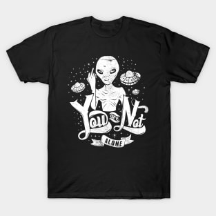 Alien You are not alone T-Shirt